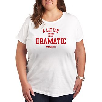 Plus Size Mean Girls A Little Bit Dramatic Graphic Tee