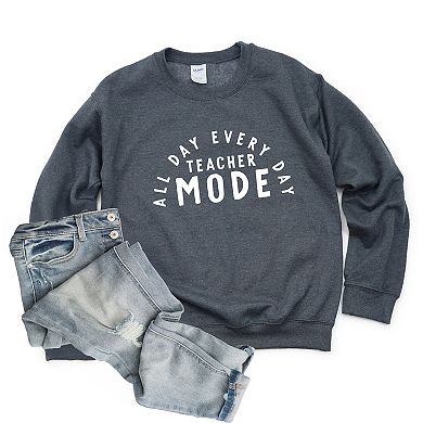 Simply Sage Market Teacher Mode All Day Sweatshirt