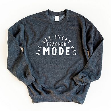 Simply Sage Market Teacher Mode All Day Sweatshirt