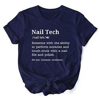 Nail Tech Definition T-Shirt, Funny Tee for Nail Hustler