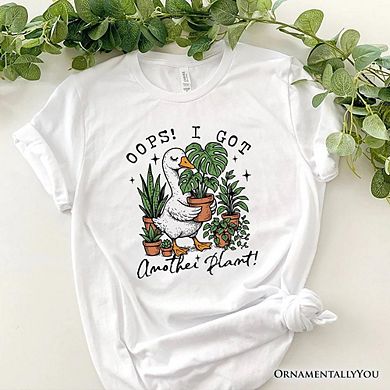 Oops I Got Another Plant Goose T-Shirt, Sarcastic Gardening Humor Tee