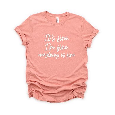 Simply Sage Market It's Fine I'm Fine Everything Is Fine Short Sleeve Tee