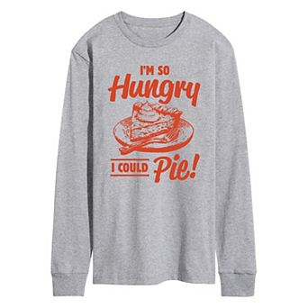Men's I'm So Hungry I Could Pie! Long Sleeve Graphic Tee