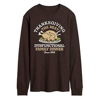 Men's Thanksgiving The Best Dysfunctional Family Dinner Long Sleeve Graphic Tee