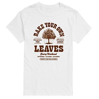 Men's Rake Your Own Leaves Graphic Tee