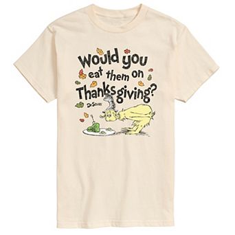 Men's Dr. Seuss Would You Eat Them On Thanksgiving? Graphic Tee