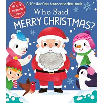 Who Said Merry Christmas? Board Book