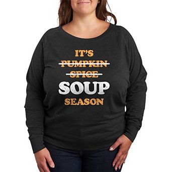 Plus Size It's Soup Season French Terry Long Sleeve Tee