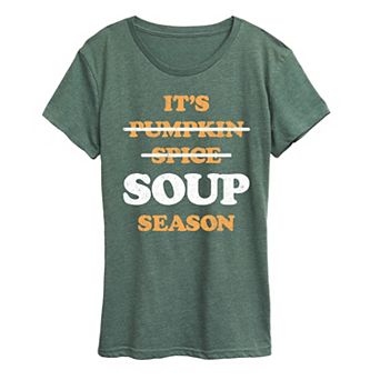 Women's It's Soup Season Graphic Tee