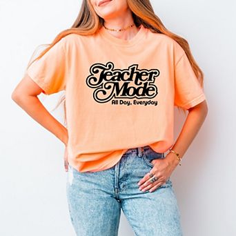 Teacher Mode Everyday - Women's Garment Dyed Graphic T-Shirt