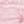 Pink Grey