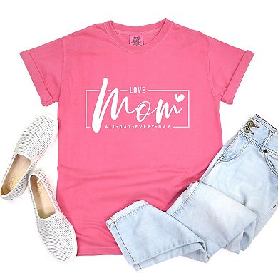 Simply Sage Market Mom, Love All Day Everyday Garment Dyed Tee