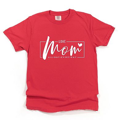 Simply Sage Market Mom, Love All Day Everyday Garment Dyed Tee