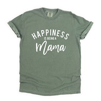 Simply Sage Market Happiness is Being a Mama Garment Dyed Tee