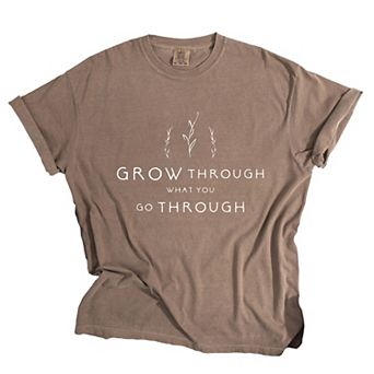 Simply Sage Market Grow Through What You Go Through Garment Dyed Tee