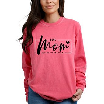 Simply Sage Market Mom, Love All Day Everyday Garment Dyed Long Sleeve