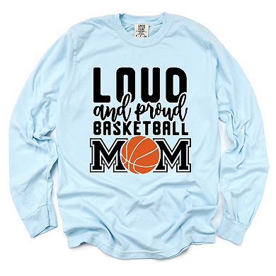 Simply Sage Market Loud And Proud Basketball Mom Garment Dyed Long Sleeve