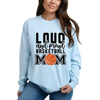 Simply Sage Market Loud And Proud Basketball Mom Garment Dyed Long Sleeve