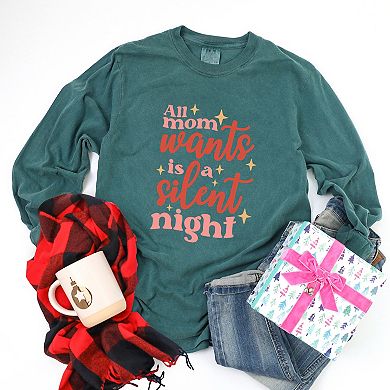 Simply Sage Market Mom Wants A Silent Night Garment Dyed Long Sleeve