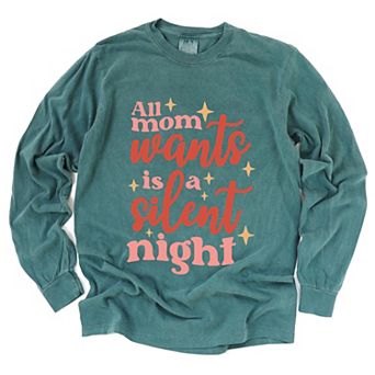 Simply Sage Market Mom Wants A Silent Night Garment Dyed Long Sleeve