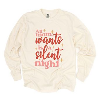 Simply Sage Market Mom Wants A Silent Night Garment Dyed Long Sleeve