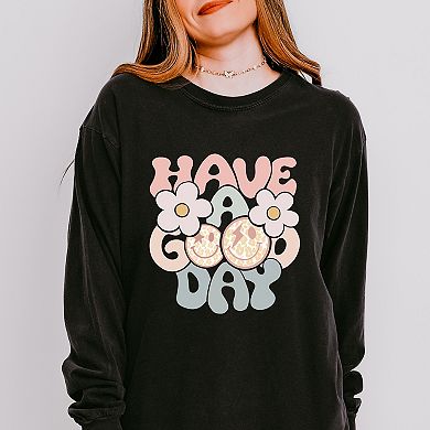 Simply Sage Market Have a Good Day Flowers Garment Dyed Long Sleeve