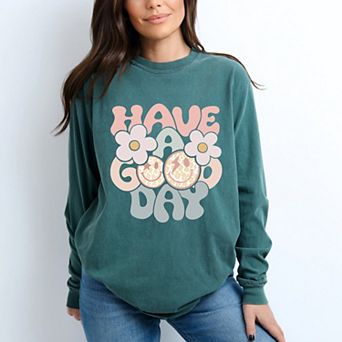 Simply Sage Market Have a Good Day Flowers Garment Dyed Long Sleeve