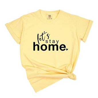 Simply Sage Market Let's Stay Home Garment Dyed Tee