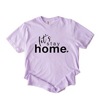 Simply Sage Market Let's Stay Home Garment Dyed Tee