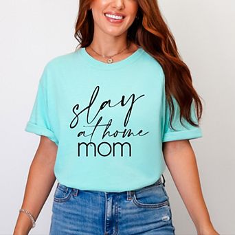 Simply Sage Market Slay At Home Mom Garment Dyed Tee