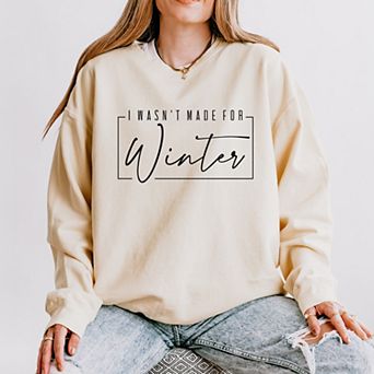 Simply Sage Market I Wasn't Made For Winter With Border Lightweight Garment Dyed Sweatshirt