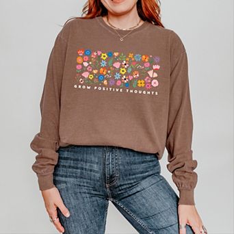 Grow Positive Thoughts Floral - Women's Garment Dyed Long Sleeve Graphic T-Shirt