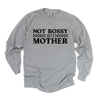 Not Bossy Just A Mother - Womens Garment Dyed Long Sleeve Graphic T-Shirt