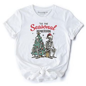 Tis the Seasonal T-Shirt, Dark Humor Christmas Tee for Festive Mood Swingers