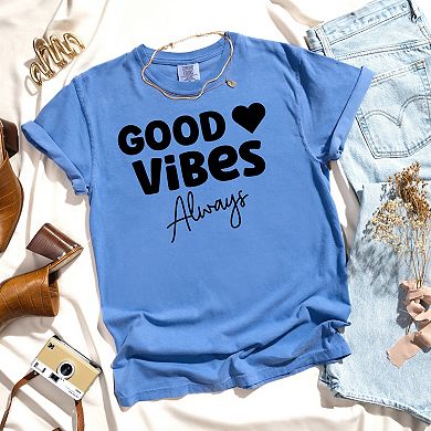 Simply Sage Market Good Vibes Always Garment Dyed Tee
