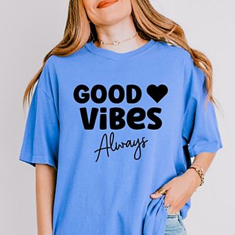 Simply Sage Market Good Vibes Always Garment Dyed Tee