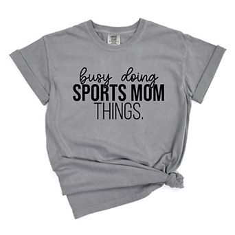 Simply Sage Market Busy Doing Sports Mom Things Garment Dyed Tee