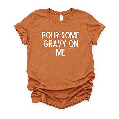 Simply Sage Market Gravy On Me Short Sleeve Tee