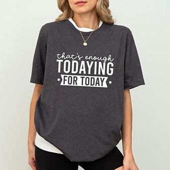 Simply Sage Market Enough Todaying Short Sleeve Tee