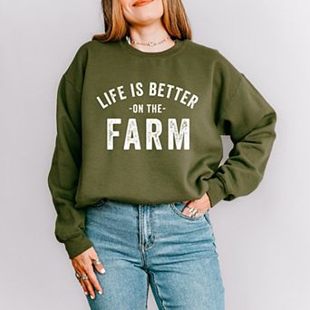 Simply Sage Market Life Is Better On The Farm Sweatshirt
