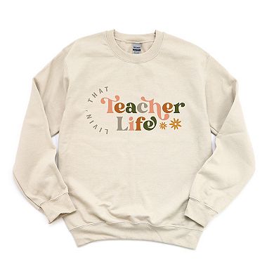 Simply Sage Market Teacher Life Colorful Sweatshirt
