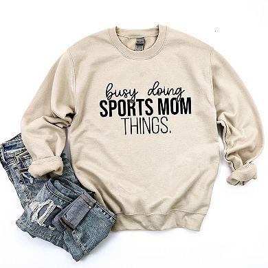 Simply Sage Market Busy Doing Sports Mom Things Sweatshirt