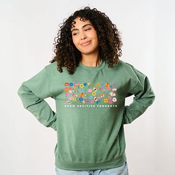 Grow Positive Thoughts Floral - Women's Graphic Sweatshirt
