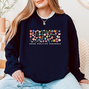 Grow Positive Thoughts Floral - Women's Graphic Sweatshirt