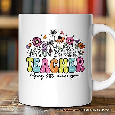 Helping Little Minds Grow Teacher Mug, Floral Appreciation Gift