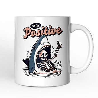 Stay Positive Funny Shark and Skeleton Mug, Mental Health Motivational Gift
