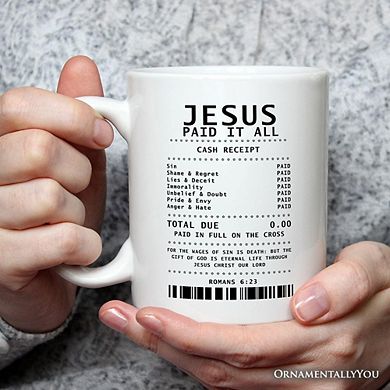 Jesus Paid It All Cash Receipt Mug, Christian Gift