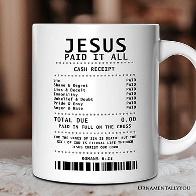 Jesus Paid It All Cash Receipt Mug, Christian Gift