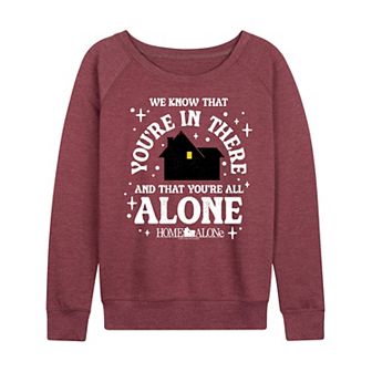 Women's Home Alone We Know You're In There French Terry Long Sleeve Tee