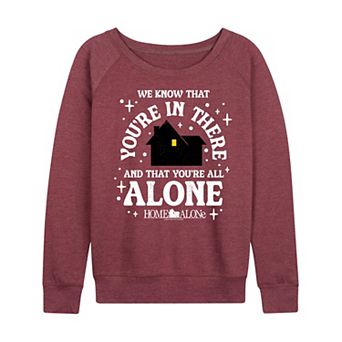 Women's Home Alone We Know You're In There French Terry Long Sleeve Tee